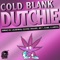 Dutchie (Lazrtag Remix) - Cold Blank lyrics