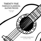 Twenty Five Famous Classical Guitar Pieces - Tom Tilley