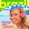 Holidays in São Paulo - Brazil Summer Music