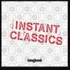 Instant Classics album lyrics, reviews, download