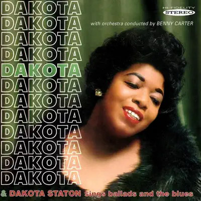 Dakota - Dakota Staton Sings Ballads and the Blues - Dakota Staton Dakota - Dakota Staton Sings Ballads and the Blues - Dakota Staton