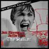 The Stalker (Remixes) album lyrics, reviews, download