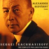 Rachmaninoff: The Complete Preludes for Piano