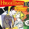 Hyggetimen, Vol. 10
