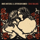 Anaïs Mitchell & Jefferson Hamer - Tam Lin (Child 39)