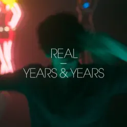 Real - EP - Years & Years