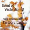 Scent of Yesterday 13 album lyrics, reviews, download