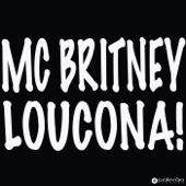 Loucona - Mc Britney