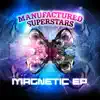 Magnetic E.P. album lyrics, reviews, download