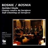Bosnie: Chants soufis de Sarajevo (Bosnia: Sufi Chanting of Sarajevo) artwork