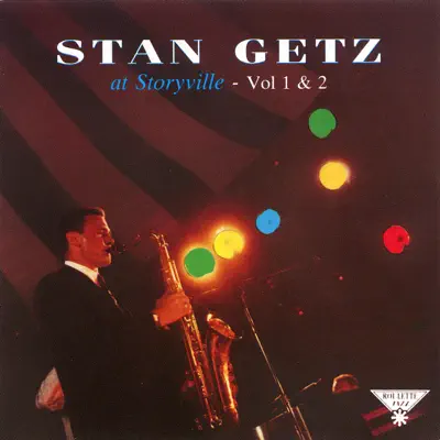 Stan Getz At Storyville, Vol. I & II - Stan Getz