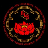 Red Lotus Revue - Ain't Got You