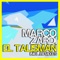 El Talisman (LoveForce Remix) - Marco Zardi lyrics