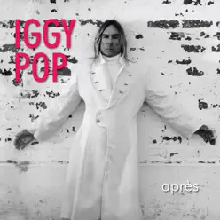 Après - Iggy Pop