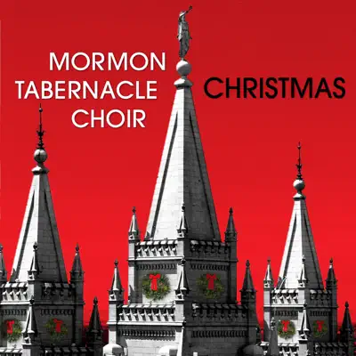Christmas - Mormon Tabernacle Choir Christmas - Mormon Tabernacle Choir