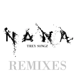 Na Na Remixes - EP - Trey Songz