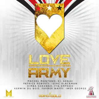 Love Army (feat. Machel Montano, KI, Benjai, Patrice Roberts, Isaac Blackman, Kimba Sorzano, Fya Empress, Kerwin Du Bois, Farmer Nappy & Iwer George) - Single by Machel Montano album reviews, ratings, credits