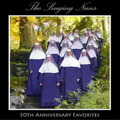 30th Anniversary Favorites by The Singing Nuns album reviews, ratings, credits