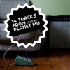 14 Tracks from Planet Mu