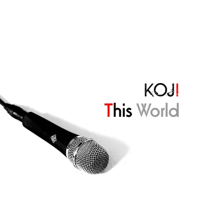 This World - Koji
