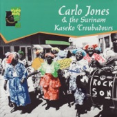 Carlo Jones & the Surinam Kaseko Troubadours - Todo No Habi Wiwiri Ma' Tyari Loso