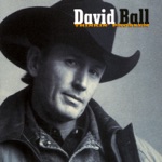 David Ball - Don't Think Twice
