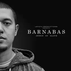 Jesus Is Alive - Barnabas Jesus Is Alive - Barnabas
