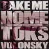 Stream & download Take Me Home - Single