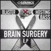 Brain Surgery - Single album lyrics, reviews, download