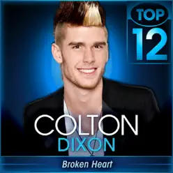 Broken Heart (American Idol Performance) - Single - Colton Dixon