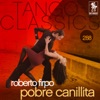 Tango Classics 288: Pobre Canillita