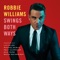 Dream A Little Dream - Robbie Williams