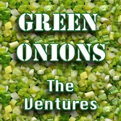 Green Onions - The Ventures