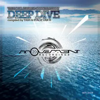 Deep Dive by Magnetic Brothers, Alterimage, Nicholas Van Orton, Weepee, Sonic Union, Wade Bennett, Chris Drifter, MB Project, Darin Epsilon, Pete McCarthey, Ad Brown, Gosh, Stage Van H, W&DY & Nikko Z album reviews, ratings, credits