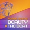 Beauty and the Beat (JPZ Radio Edit) - DJ Plus One lyrics