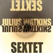 Julius Watkins Sextet artwork