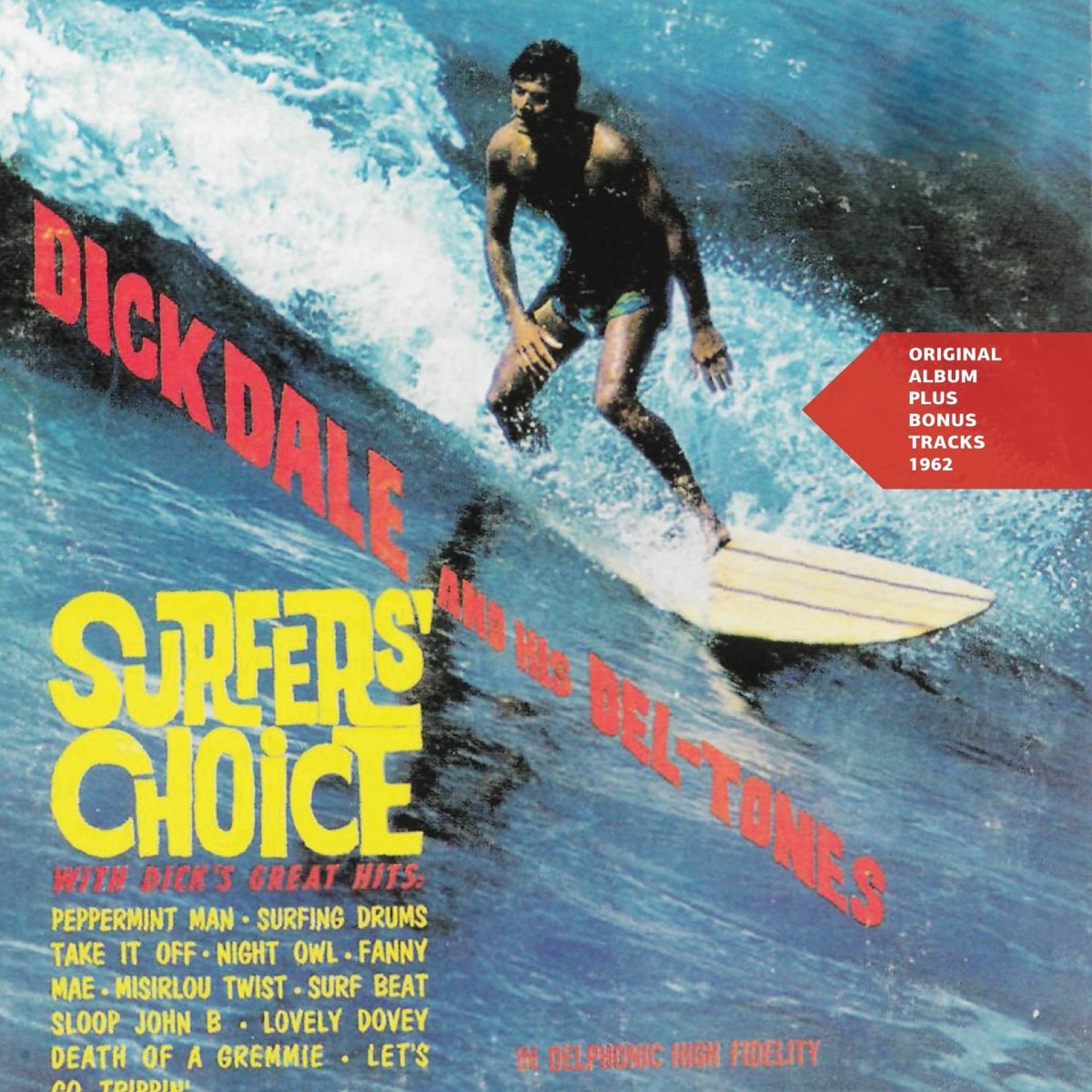 ‎Surfers' Choice (Original Album Plus Bonus Tracks 1962) By Dick Dale ...