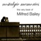 The Very Best Of Mildred Bailey (Nostalgic Memories Volume 148)