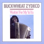 Buckwheat Zydeco - Walkin' to New Orleans