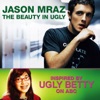 The Beauty In Ugly (Ugly Betty Version) - Single artwork