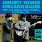 Johnny Young & Big Walter - I'm Having a Ball