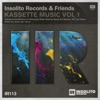 Insolito Records & Friends Kassette Music, Vol. 1