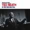 Black Smith Blues - Ted Heath and His Orchestra lyrics