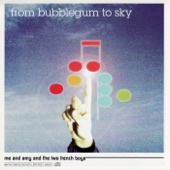 From Bubblegum to Sky - Hello Hello Hi