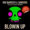 Blowin Up (Original Version) - Gigi Barocco lyrics
