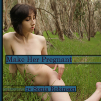 Sonia Robinson - Make Her Pregnant (Unabridged) artwork