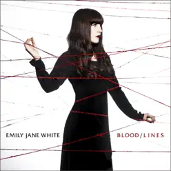 Blood / Lines - Emily Jane White