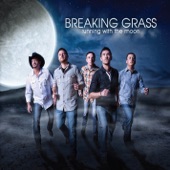 Breaking Grass - Running With the Moon