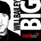 Big - Will Bailey lyrics