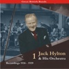 Great British Bands / Jack Hylton & His Orchestra, Volume 1 / Recordings 1926 - 1939 artwork